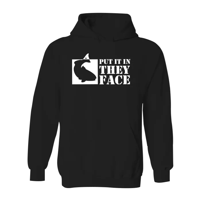 #PUTITINTHEYFACE Classic Heavy Hoodie