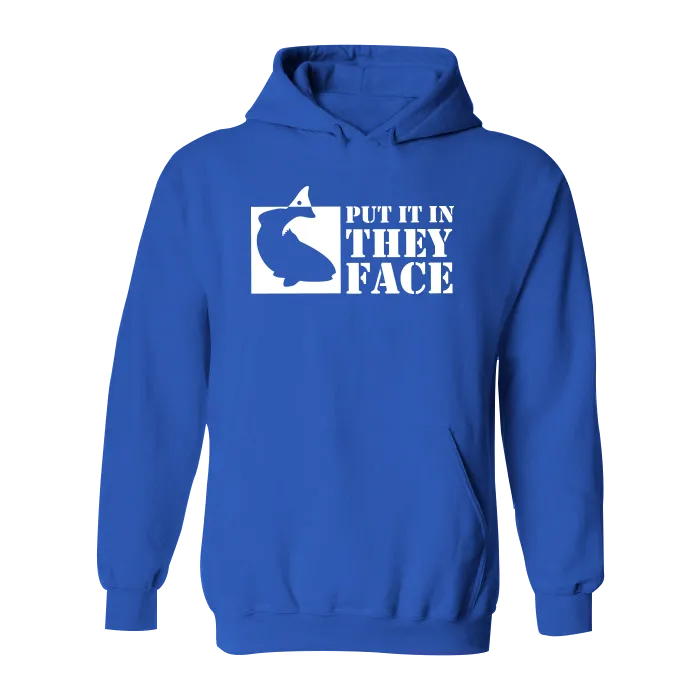 #PUTITINTHEYFACE Classic Heavy Hoodie