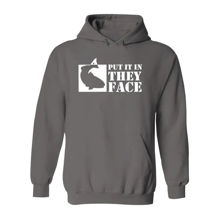 #PUTITINTHEYFACE Classic Heavy Hoodie