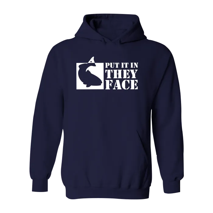 #PUTITINTHEYFACE Classic Heavy Hoodie